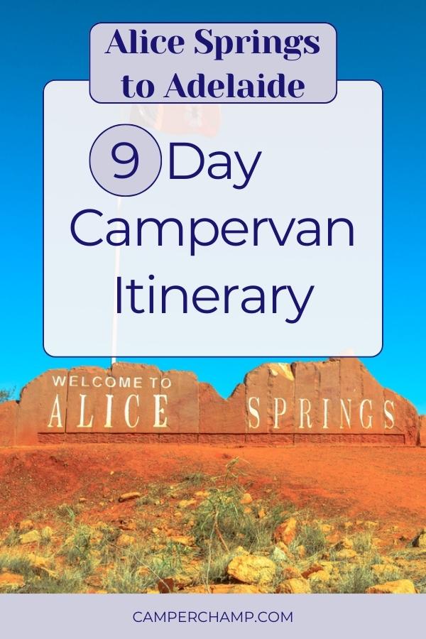 Alice Springs to Adelaide: 9-Day Campervan Itinerary