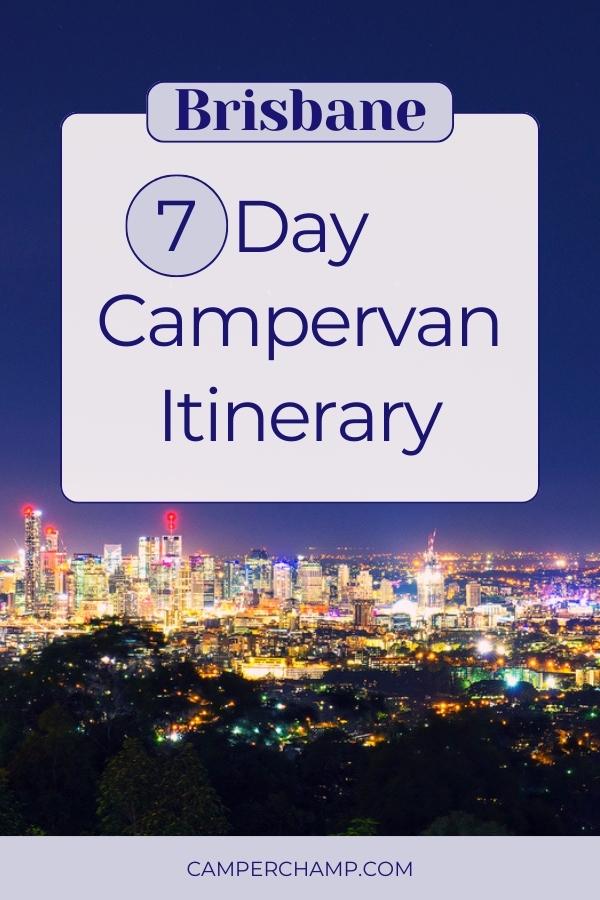 Brisbane Round-trip: 7-Day Campervan Itinerary