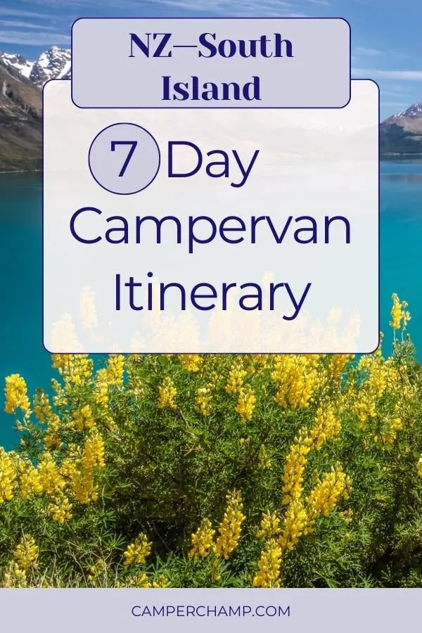 New Zealand South Island: 7-Day Campervan Itinerary